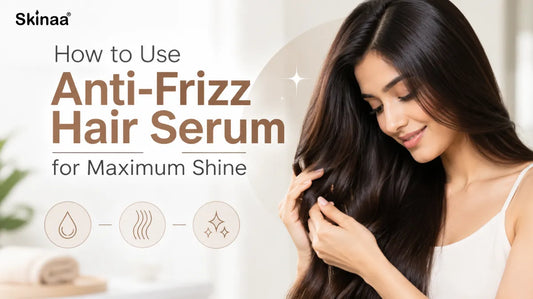 How to Use Anti-Frizz Hair Serum for Maximum Shine