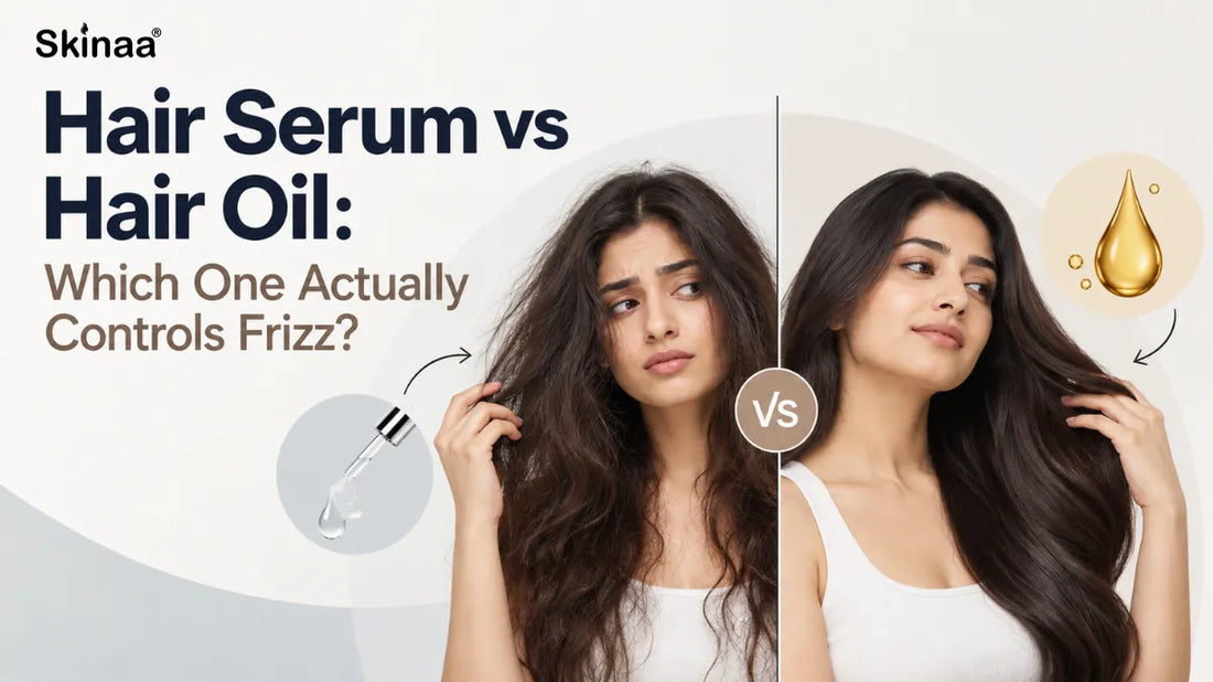 Hair Serum vs Hair Oil: Which One Actually Controls Frizz?