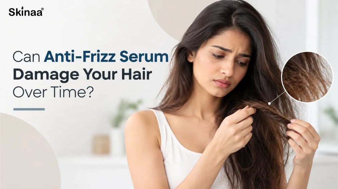 Can Anti-Frizz Serum Damage Your Hair Over Time?