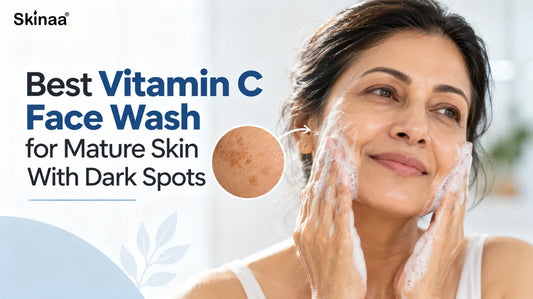 Best Vitamin C Face Wash for Mature Skin With Dark Spots