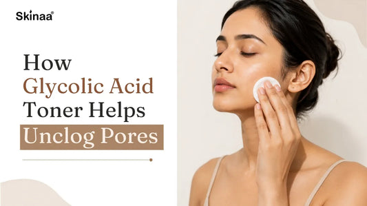 How Glycolic Acid Toner Helps Unclog Pores