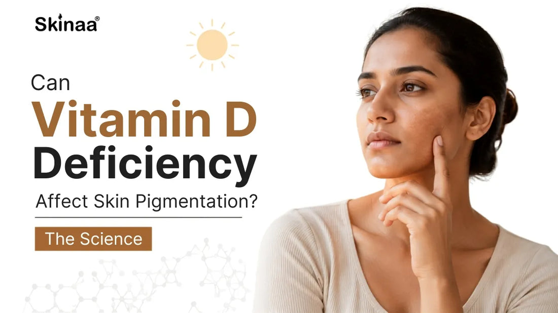 Can Vitamin D Deficiency Affect Skin Pigmentation? The Science