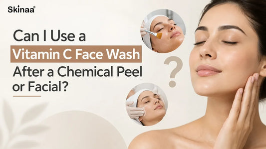 Can I Use a Vitamin C Face Wash After a Chemical Peel or Facial?