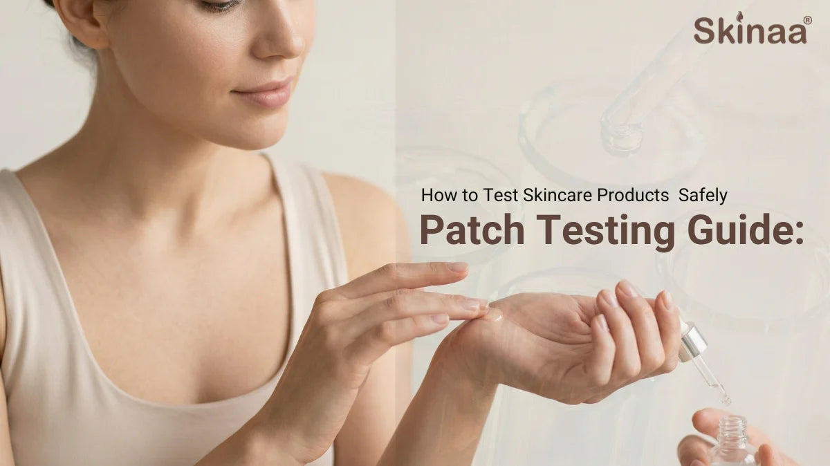 Patch Test Face Patch Testing Guide: How to Test Skincare Products Safely – Skinaa
