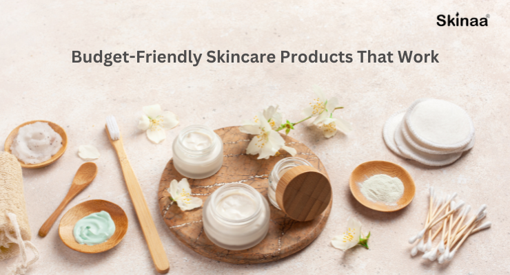 Budget-Friendly Skincare Products That Work
