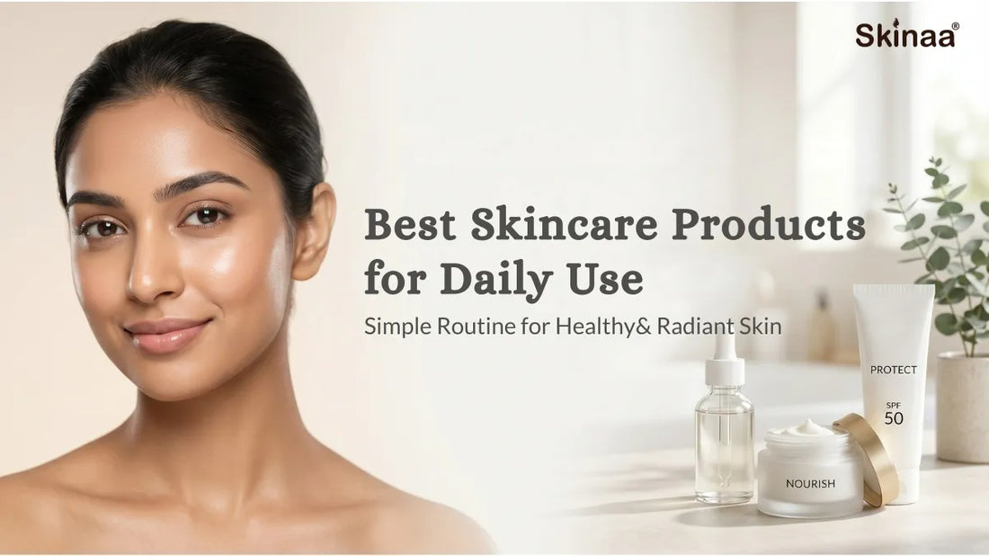 Best Skincare Products for Healthy Skin