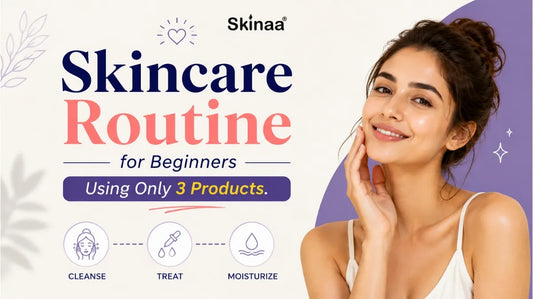 Skincare Routine for Beginners Using Only 3 Products