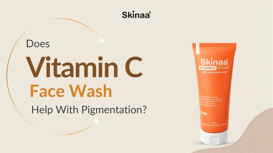 Does Vitamin C Face Wash Help With Pigmentation?
