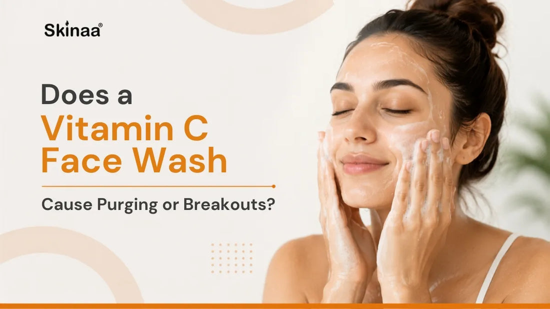 Does a Vitamin C Face Wash Cause Purging or Breakouts?