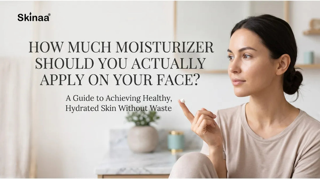 How Much Moisturizer Should You Actually Apply on Your Face?