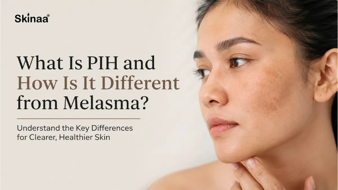What Is PIH and How Is It Different from Melasma?