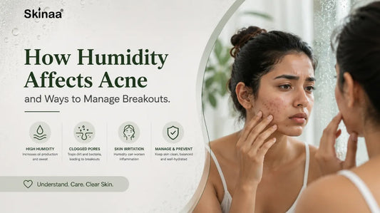 How Humidity Affects Acne and Ways to Manage Breakouts