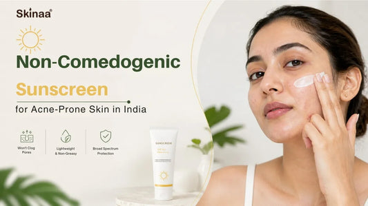 Non-Comedogenic Sunscreen