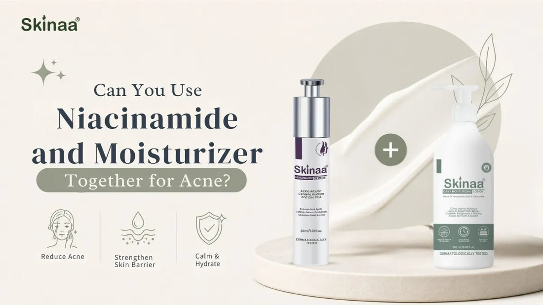Can You Use Niacinamide and Moisturizer Together for Acne?
