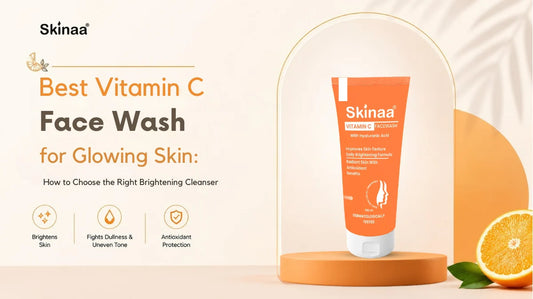 Best Vitamin C Face Wash for Glowing Skin: How to Choose the Right Brightening Cleanser