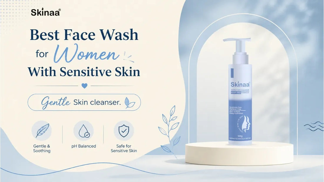 Best face wash for women with sensitive skin and gentle cleansing care.