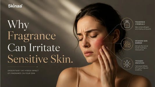 Why fragrance in skincare can irritate sensitive skin and cause redness.