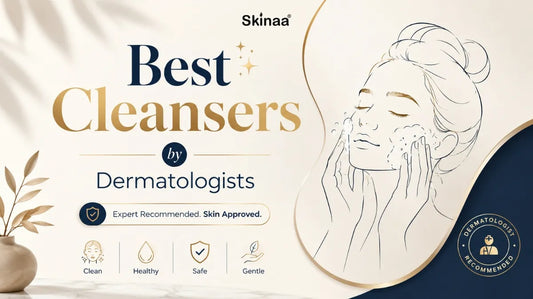 Best dermatologist-recommended cleansers for healthy, gentle, and safe skincare.