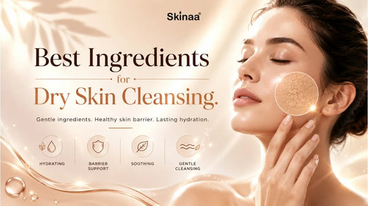 Best Ingredients for Dry Skin Cleansing