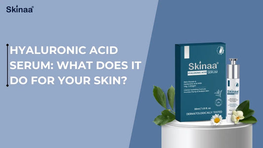 Hyaluronic Acid Serum: What Does It Do for Your Skin?