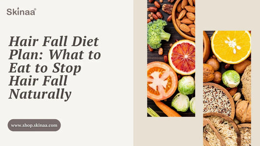 Hair Fall Diet Plan: What to Eat to Stop Hair Fall Naturally