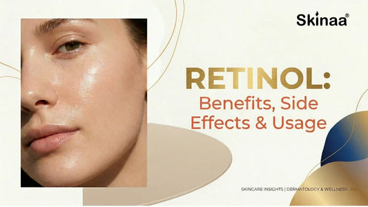 Retinol: Benefits, Side Effects & Usage