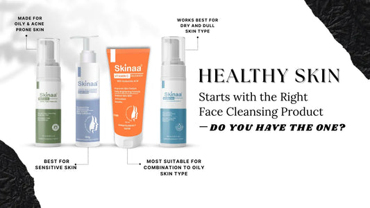 Healthy Skin Starts with the Right Face Cleansing Product — Do You Have the One?
