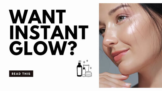 How to Get Instant Glow on Your Face: Simple Skincare Tips That Actually Work