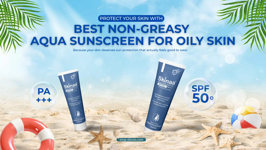 best aqua sunscreen 