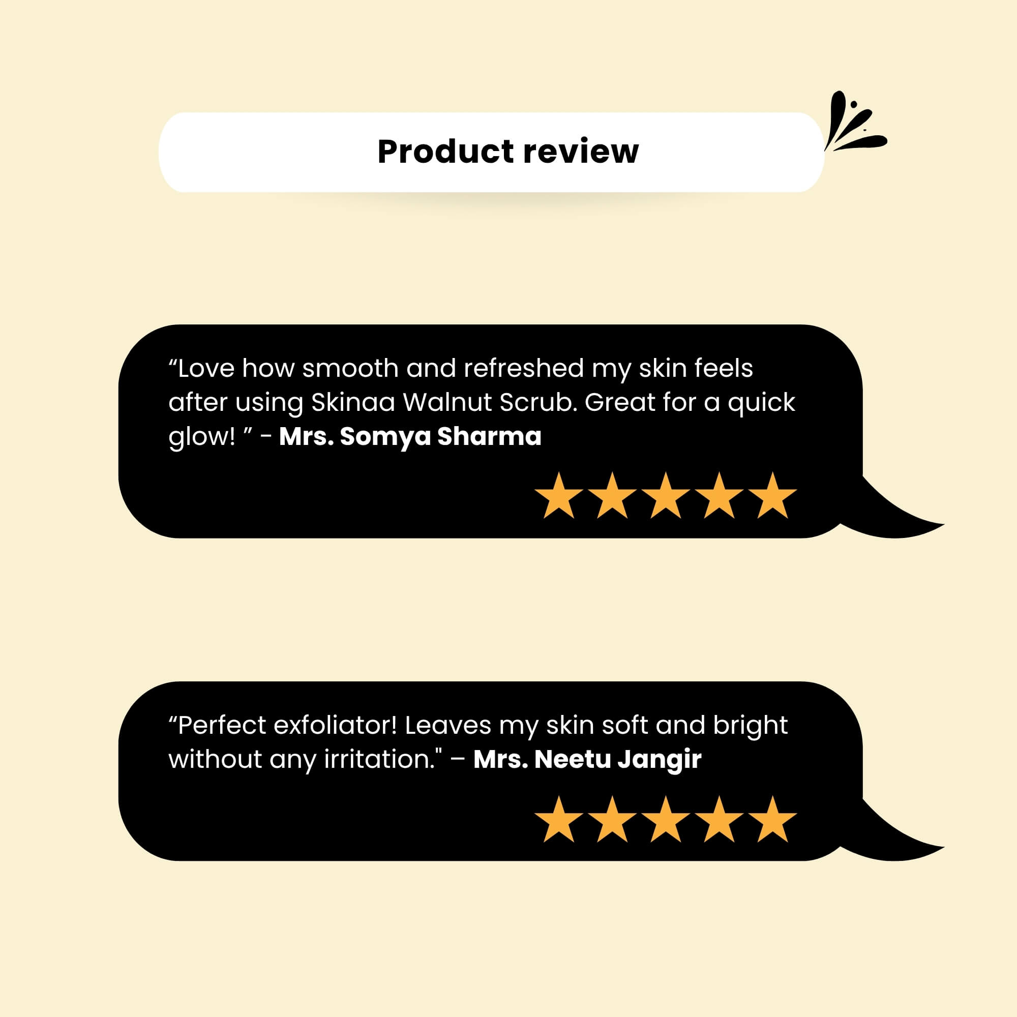 Customer product reviews for Skinaa Walnut Scrub – Mrs. Somya Sharma praises smooth and refreshed skin with a quick glow, and Mrs. Neetu Jangir calls it a perfect exfoliator that leaves skin soft and bright without irritation. Both give 5-star ratings