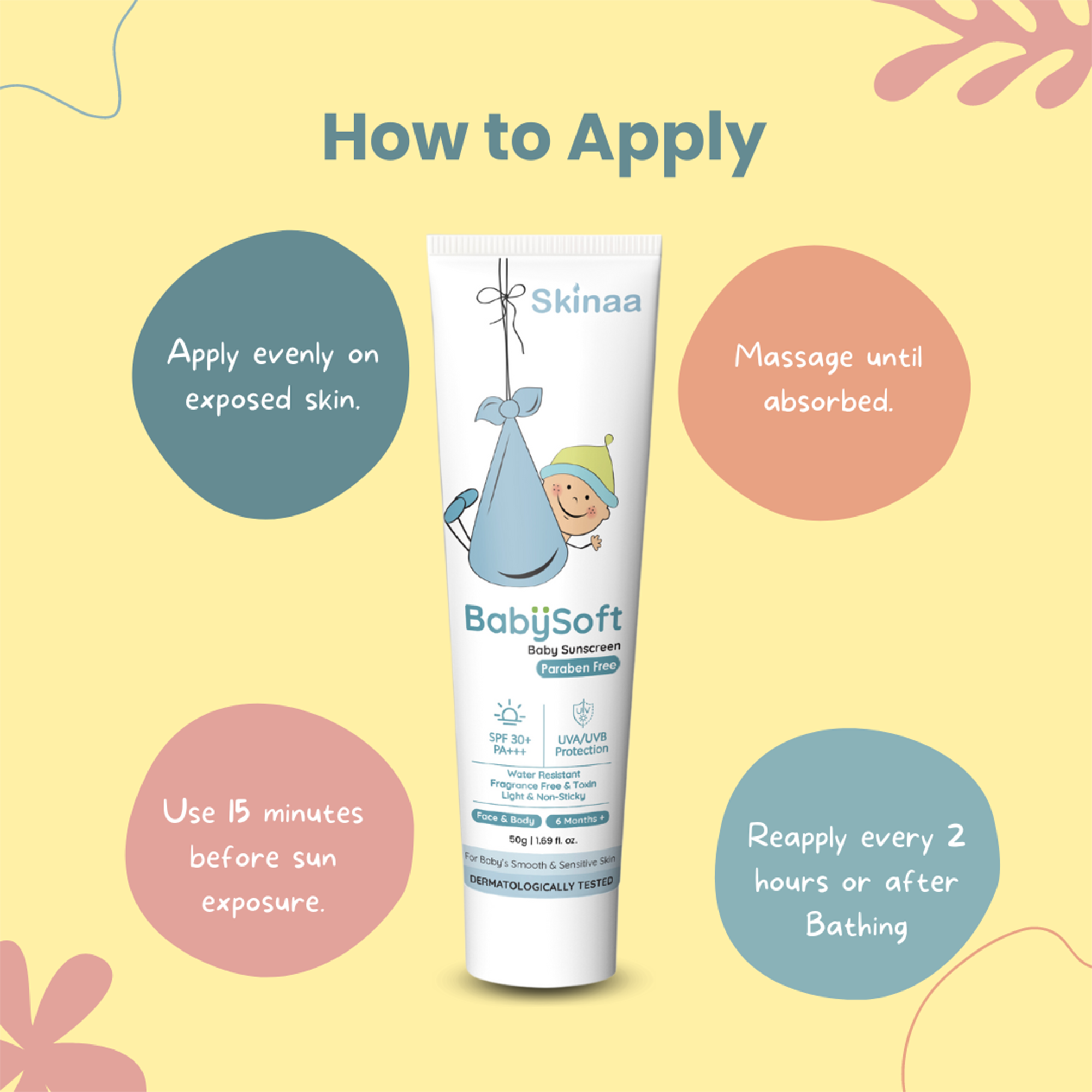 How to apply Skinaa BabySoft Baby Sunscreen SPF 30+ PA+++, paraben-free sunblock with UVA/UVB protection, safe and gentle formula for sensitive baby ski