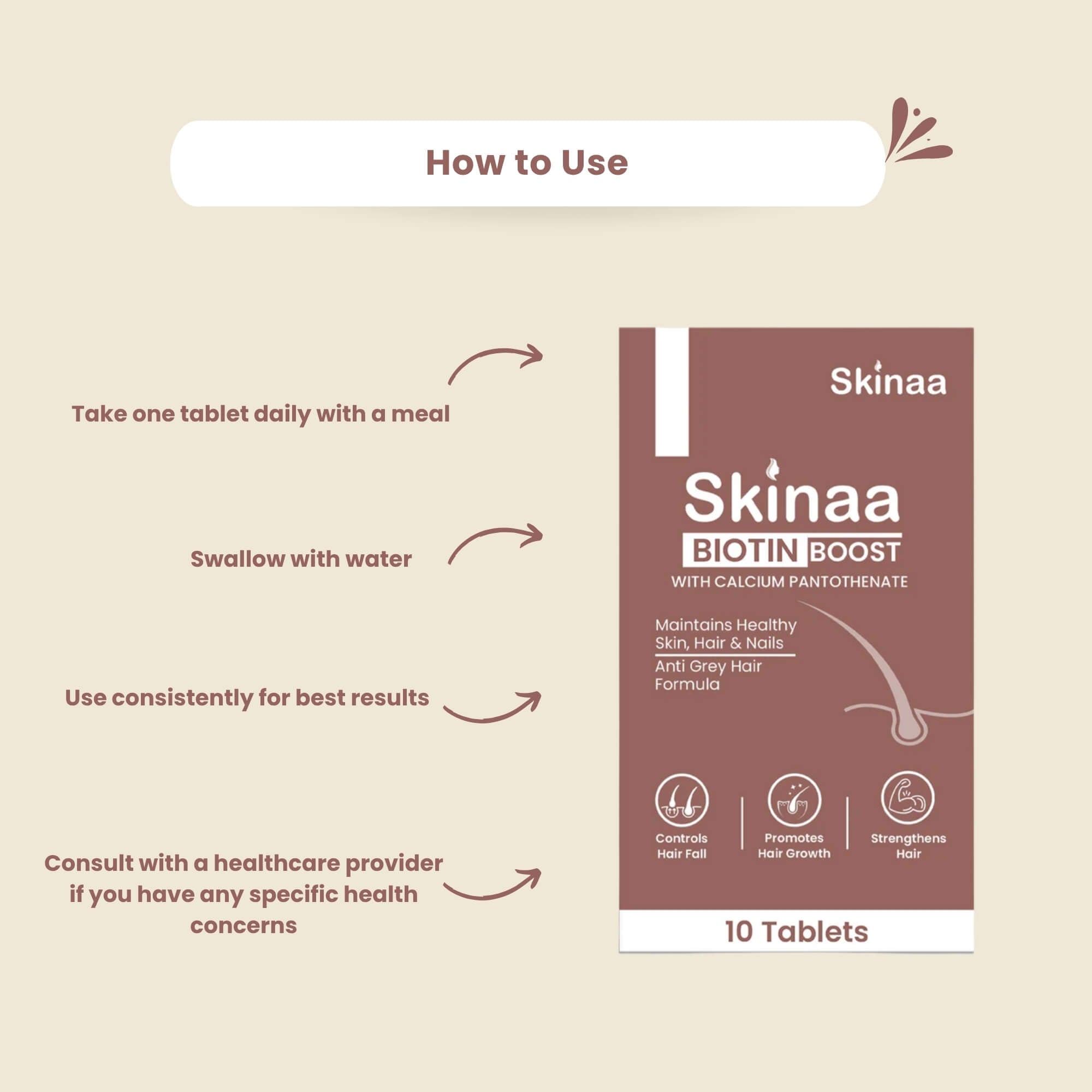 How to use Skinaa Biotin Boost tablets with calcium pantothenate – take one tablet daily with a meal, swallow with water, use consistently for best results, and consult a healthcare provider if needed